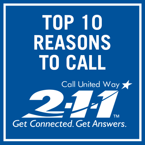 Top 10 Reasons to Call 2-1-1